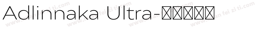 Adlinnaka Ultra字体转换